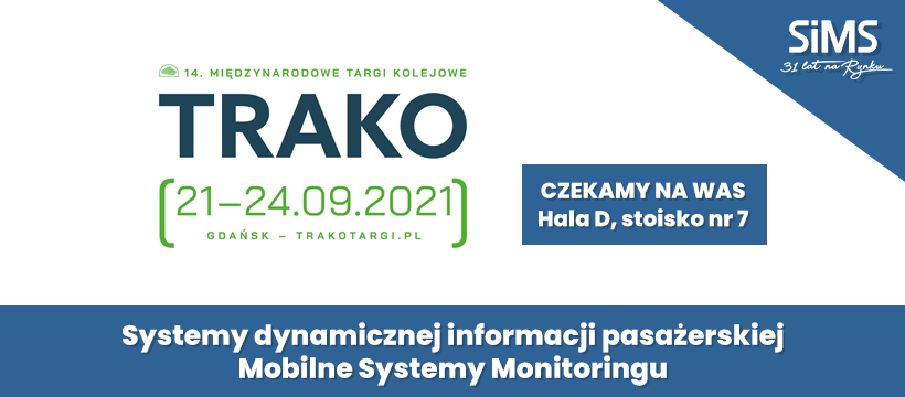 Spotkajmy się na TRAKO 2021 - Zakład Elektroniczny SIMS