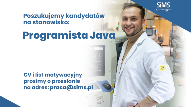 Programista Java – Oferta pracy Zakład SIMS